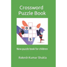 Crossword Puzzle Book: New puzzle book for children