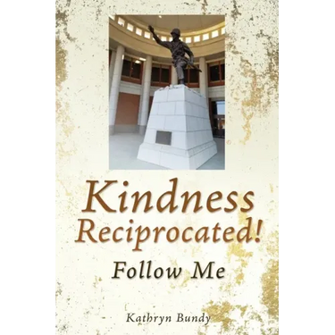 Kindness Reciprocated!: Follow Me
