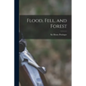 Flood, Fell, and Forest