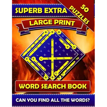 Superb Extra Large Print Word Search Books: Big Font Books for Seniors. Find a Word Puzzles for Adults Large Print.