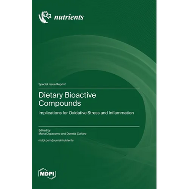 Dietary Bioactive Compounds: Implications for Oxidative Stress and Inflammation