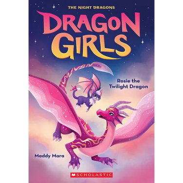 Rosie the Twilight Dragon (Dragon Girls #7): Volume 7