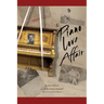 The Piano Love Affair