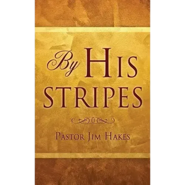 By His Stripes