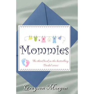 Mommies