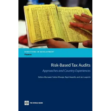 Risk-Based Tax Audits: Approaches and Country Experiences