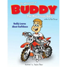 The Adventures of Buddy the Motocross Bike: Buddy Learns Confidence