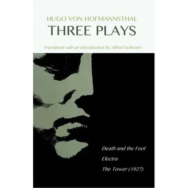 Hugo Von Hofmannsthal: Three Plays