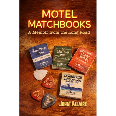 Motel Matchbooks: A Memoir from the Long Road