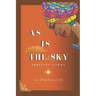 As Is the Sky