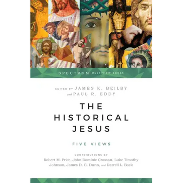 The Historical Jesus: Five Views