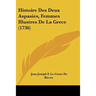 Histoire Des Deux Aspasies, Femmes Illustres De La Grece (1736)