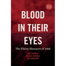 Blood in Their Eyes: The Elaine Massacre of 1919