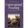 Conversational Preaching: How an Understanding of Interpersonal Communications Theory Can Make You a Better Preacher