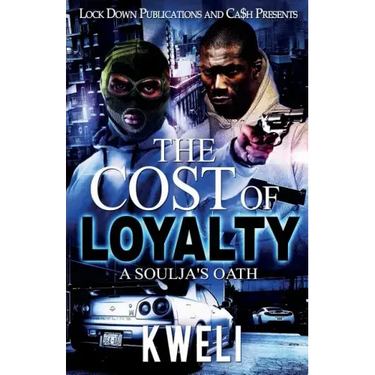 The Cost of Loyalty: A Soulja's Oath