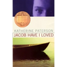 Jacob Have I Loved: A Newbery Award Winner