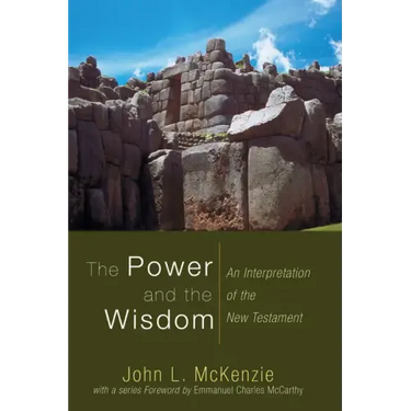 The Power and the Wisdom