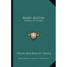 Mary Austin: Woman of Genius