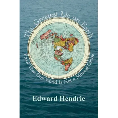 The Greatest Lie on Earth: Proof That Our World Is Not a Moving Globe