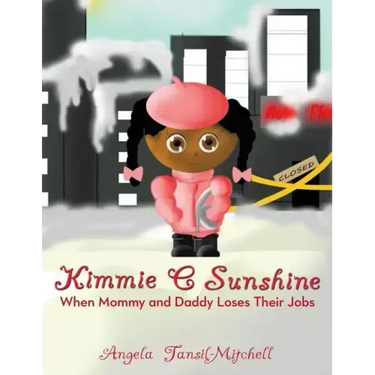 Kimmie C Sunshine: When Mommy and Daddy Loses Their Jobs