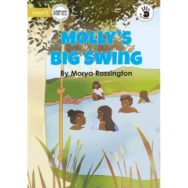 Molly's Big Swing - Our Yarning