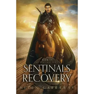 Sentinals Recovery: Book 3.5 of the Epic Fantasy Sentinal Series