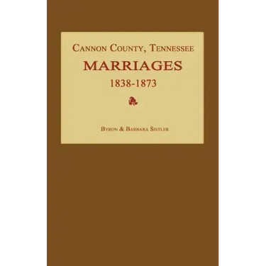 Cannon County, Tennessee Marriages 1838-1873