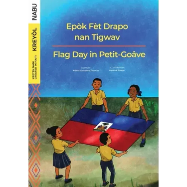 Flag Day in Petit-Goâve / Epòk Fèt Drapo nan Tigwav