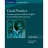 Good Practice: Communication Skills in English for the Medical Practitioner