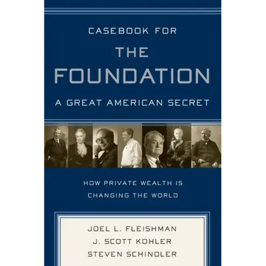 Casebook for the Foundation: A Great American Secret