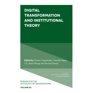 Digital Transformation and Institutional Theory