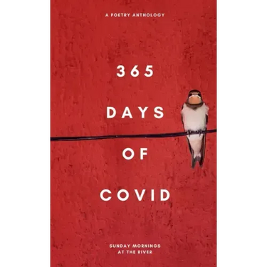365 Days of Covid: a poetry anthology