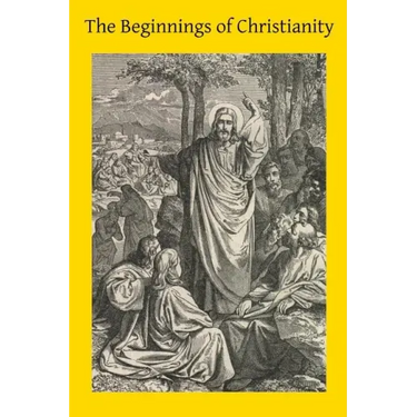 The Beginnings of Christianity