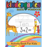 Kindergarten Math Workbook: Activity Book For Kids: Beginner Math, Learning Book with Number Tracing, Coloring, Counting and Activities Educationa