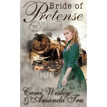 Bride of Pretense: Historical Western Christian Romance