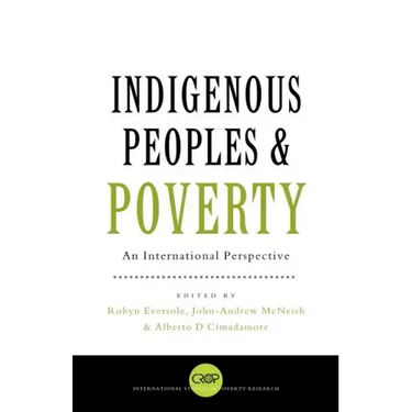 Indigenous Peoples and Poverty: An International Perspective