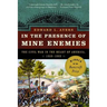 In the Presence of Mine Enemies: War in the Heart of America 1859-1863