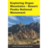 Exploring Organ Mountains- Desert Peaks National Monument