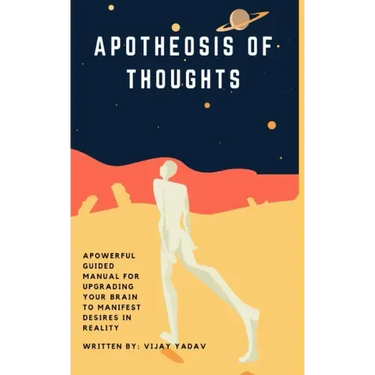 Apotheosis of Thoughts