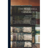 The Winchell Genealogy: The Ancestry and Children of Those Born to the Winchell Name in America Since 1635, With a Discussion of the Origin an