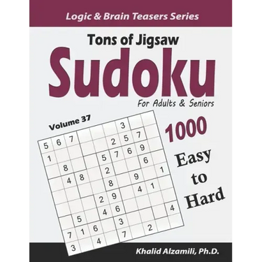 Tons of Jigsaw Sudoku for Adults & Seniors: 1000 Easy to Hard Puzzles