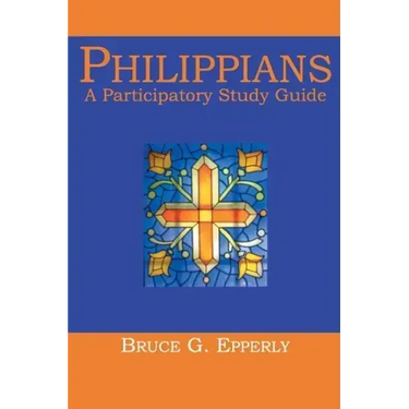Philippians: A Participatory Study Guide