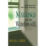 Markings on the Windowsill: A Book about Grief That's Really about Hope
