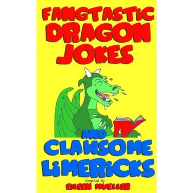 Fangtastic Dragon Jokes and Clawsome Limericks (Box Set): Hilarious Dragon-filled Fun