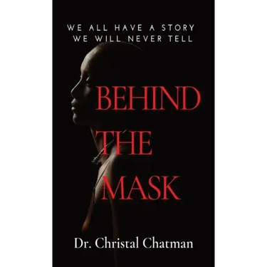 Behind the Mask: An Introvert's Perspective on Trauma, Perseverance, and Healing