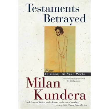 Testaments Betrayed: Essay in Nine Parts, an