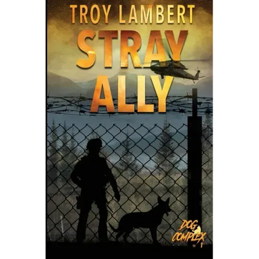 Stray Ally: The Dog Complex Book #1