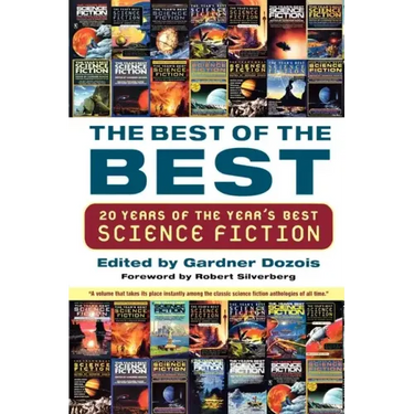 The Best of the Best: 20 Years of the Year's Best Science Fiction