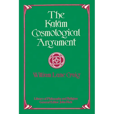 The Kalam Cosmological Argument