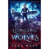 Longing for Her Wolves: A Reverse Harem Paranormal Romance